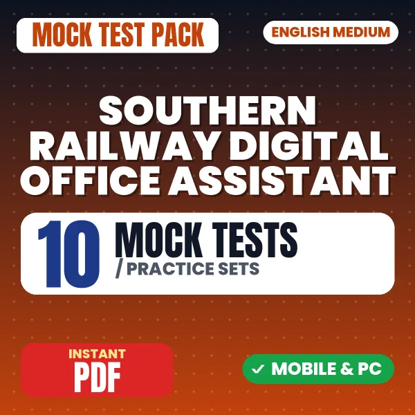 Southern Railway Digital Office Assistant Exam (Computer Science) – 10 Mock Tests / Practice Sets | English Medium PDF Download