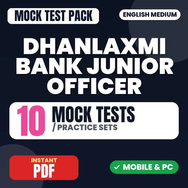 Dhanlaxmi Bank Junior Officer & Assistant Manager Exam – 10 Mock Tests / Practice Sets | English Medium PDF Download