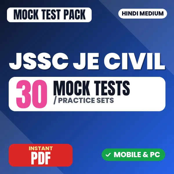 JSSC JE Civil Exam Paper I – 30 Mock Tests / Practice Sets | Hindi Medium PDF Download