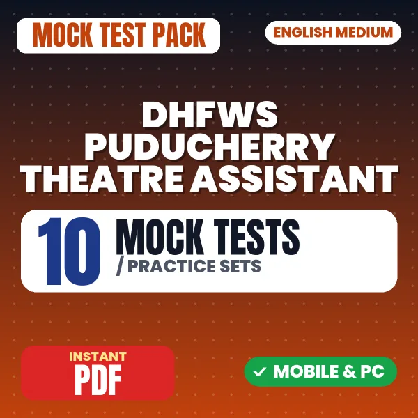 DHFWS Puducherry Theatre Assistant Exam Paper 1 – 10 Mock Tests / Practice Sets | English Medium PDF Download