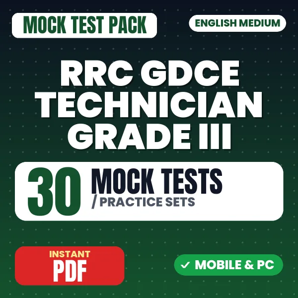 RRC GDCE Technician Grade III Exam – 30 Mock Tests / Practice Sets | English Medium PDF Download