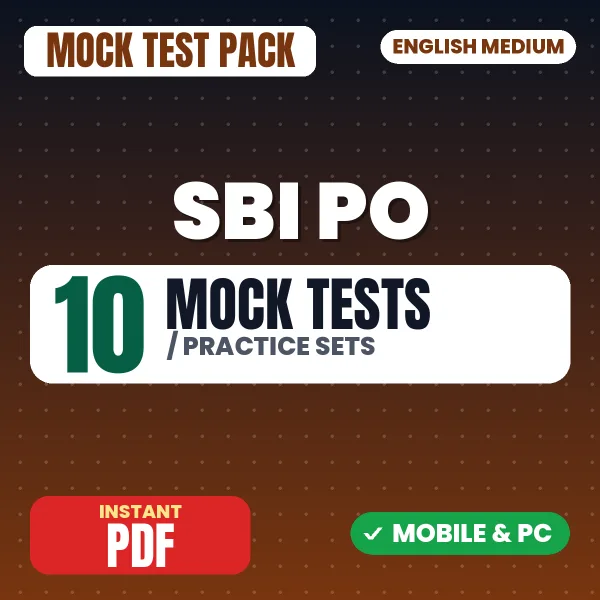 SBI PO Prelims Exam – 10 Mock Tests / Practice Sets | English Medium PDF Download