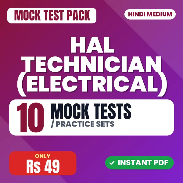 HAL Technician (Electrical) Exam – 10 Mock Tests / Practice Sets | Hindi Medium PDF Download