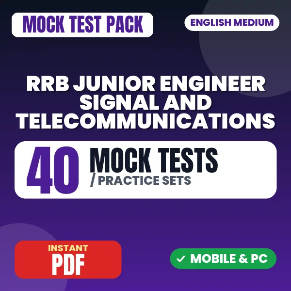 RRB Junior Engineer (S&T) CBT 1 Exam – 40 Mock Tests / Practice Sets | English Medium PDF Download