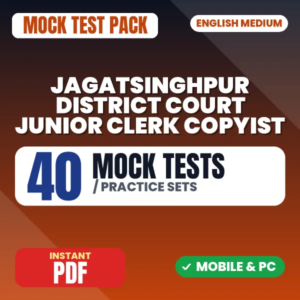 Jagatsinghpur District Court Junior Clerk Copyist Exam Paper III – 40 Mock Tests / Practice Sets | English Medium PDF Download