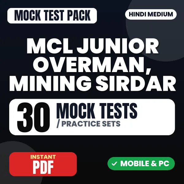 MCL Junior Overman, Mining Sirdar Exam – 30 Mock Tests / Practice Sets | Hindi Medium PDF Download