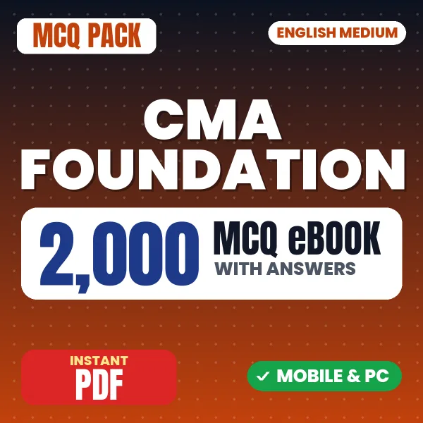 CMA Foundation Exam (Session 1) – 2000 MCQ eBook with Answers | English Medium PDF Download