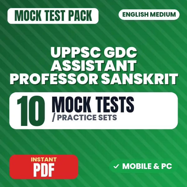 UPPSC GDC Assistant Professor (Sanskrit) Exam – 10 Mock Tests / Practice Sets | English Medium PDF Download