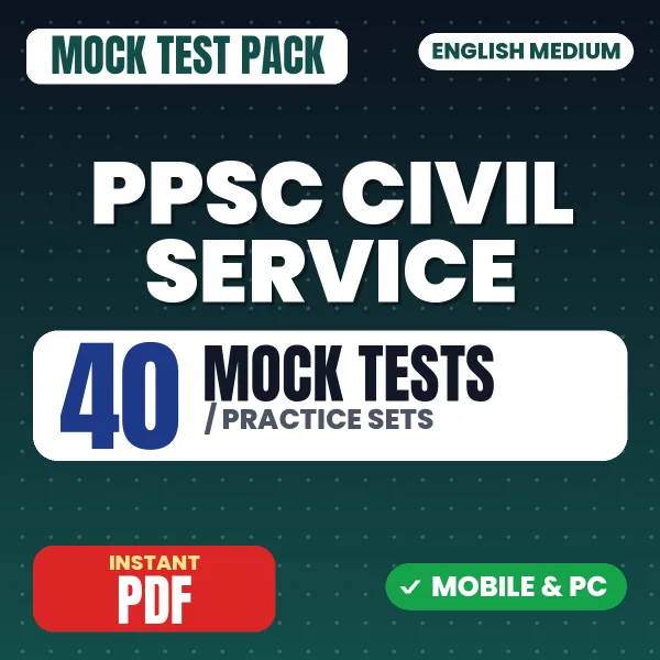 PPSC Civil Service Prelims Exam Paper 1 – 40 Mock Tests / Practice Sets | English Medium PDF Download