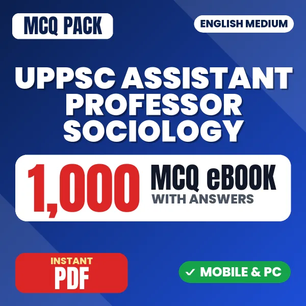 UPPSC Assistant Professor (Sociology) Preliminary Exam – 1000 MCQ eBook with Answers | English Medium PDF Download