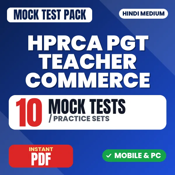 HPRCA PGT Teacher (Commerce) Exam – 10 Mock Tests / Practice Sets | Hindi Medium PDF Download