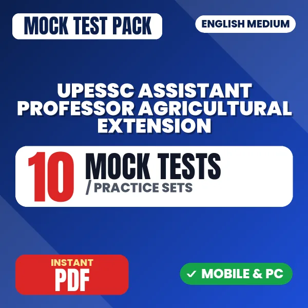 UPHESC Assistant Professor (Agri. Extension) Exam – 10 Mock Tests / Practice Sets | English Medium PDF Download