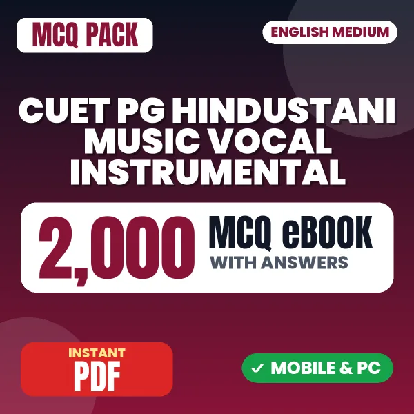 CUET PG Hindustani Music Vocal Instrumental Exam – 2000 MCQ eBook with Answers | English Medium PDF Download