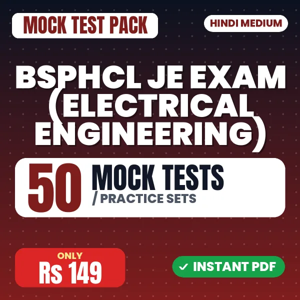 BSPHCL JE Exam (Electrical Engineering) – 50 Mock Tests / Practice Sets | Hindi Medium PDF Download
