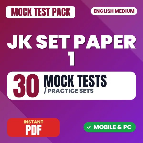 JK SET Paper-I Exam – 30 Mock Tests / Practice Sets | English Medium PDF Download