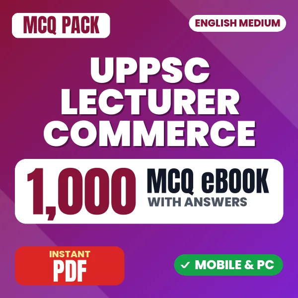 UPPSC Lecturer Commerce Prelims Exam – 1000 MCQ eBook with Answers | English Medium PDF Download