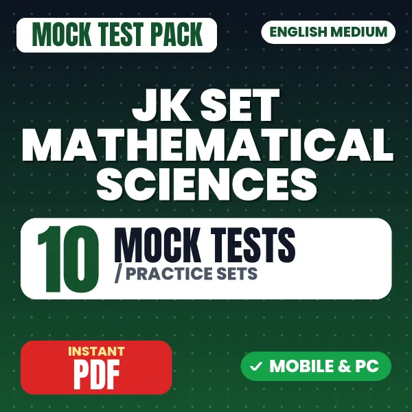 JK SET Mathematical Sciences Exam Paper 2 – 10 Mock Tests / Practice Sets | English Medium PDF Download
