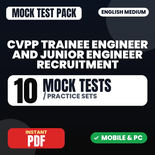 CVPP Trainee Engineer and Junior Engineer Exam – 10 Mock Tests / Practice Sets | English Medium PDF Download