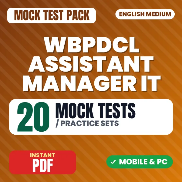 WBPDCL Assistant Manager IT Exam – 20 Mock Tests / Practice Sets | English Medium PDF Download