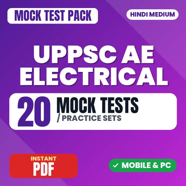 UPPSC Assistant Engineer (Electrical) Paper I Exam – 20 Mock Tests / Practice Sets | Hindi Medium PDF Download