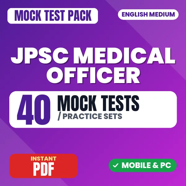 JPSC Medical Officer Exam Paper 1 – 40 Mock Tests / Practice Sets | English Medium PDF Download