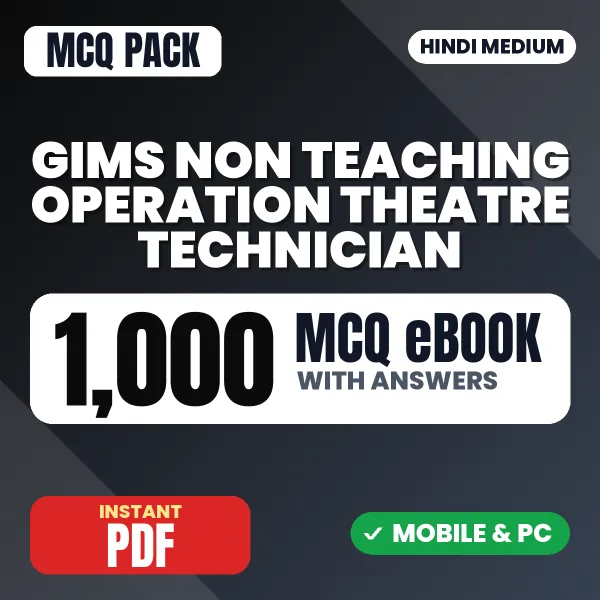 GIMS Non Teaching (Operation Theatre Technician) Exam – 1000 MCQ eBook with Answers | Hindi Medium PDF Download