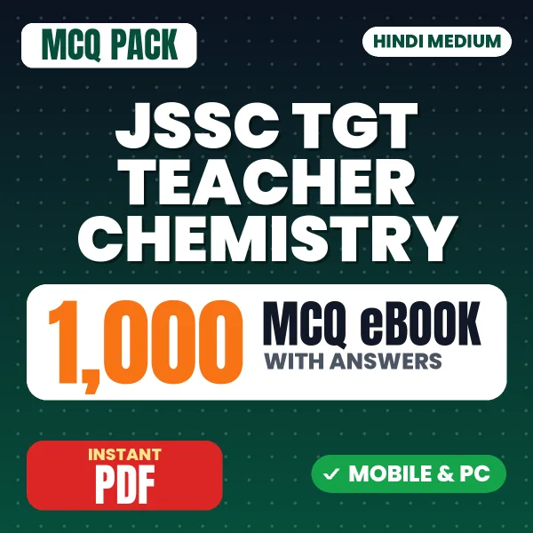 JSSC TGT Teacher Chemistry Exam Paper 4 – 1000 MCQ eBook with Answers | Hindi Medium PDF Download