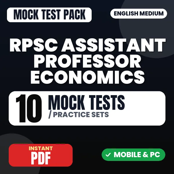 RPSC Assistant Professor Economics (Paper-III) Exam – 10 Mock Tests / Practice Sets | English Medium PDF Download