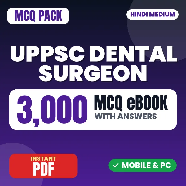 UPPSC Dental Surgeon Exam – 3000 MCQ eBook with Answers | Hindi Medium PDF Download