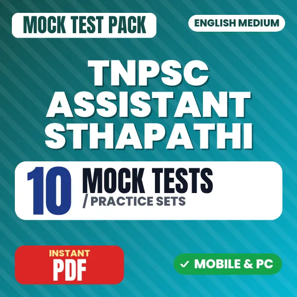 TNPSC Assistant Sthapathi Exam Paper 1 – 10 Mock Tests / Practice Sets | English Medium PDF Download