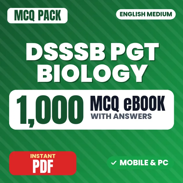 DSSSB PGT Biology Exam – 1000 MCQ eBook with Answers | English Medium PDF Download
