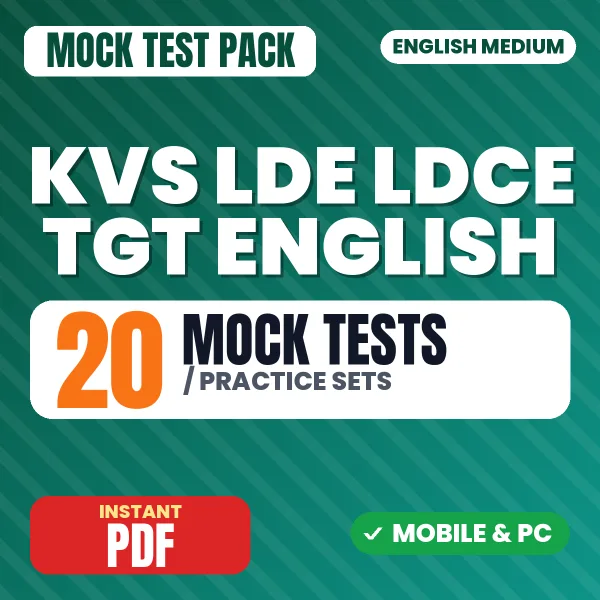 KVS LDE/LDCE TGT (English) Exam Tier 1 – 20 Mock Tests / Practice Sets | English Medium PDF Download