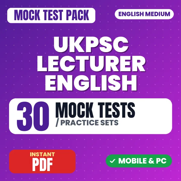 UKPSC Lecturer English Exam Paper 1 – 30 Mock Tests / Practice Sets | English Medium PDF Download