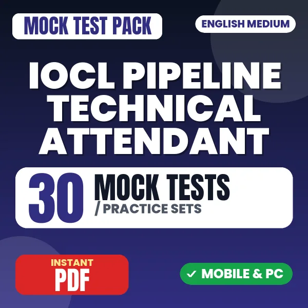 IOCL Pipeline Technical Attendant (Electrical) Exam – 30 Mock Tests / Practice Sets | English Medium PDF Download