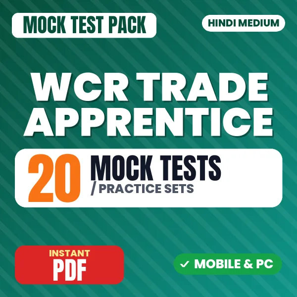 WCR Trade Apprentice Exam – 20 Mock Tests / Practice Sets | Hindi Medium PDF Download