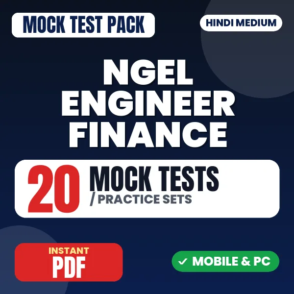 NGEL Engineer (Finance) Exam – 20 Mock Tests / Practice Sets | Hindi Medium PDF Download
