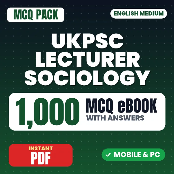 UKPSC Lecturer Sociology Exam Paper 1 – 1000 MCQ eBook with Answers | English Medium PDF Download
