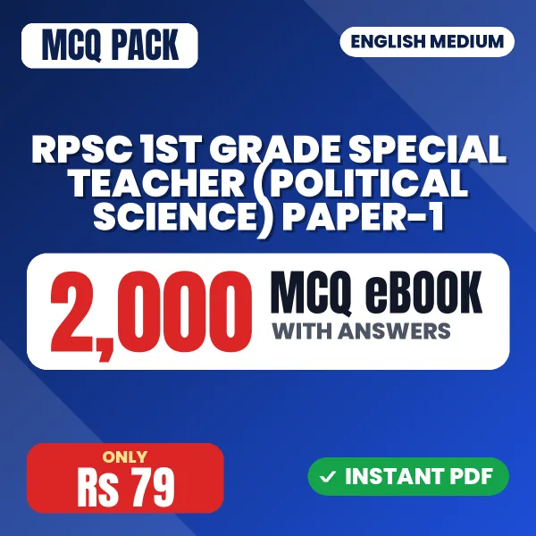 RPSC 1st Grade Special Teacher (Political Science) Paper-1 Exam – 2000 MCQ eBook with Answers | English Medium PDF Download