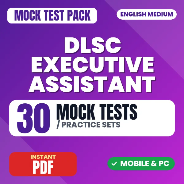 DLSC Executive Assistant Exam – 30 Mock Tests / Practice Sets | English Medium PDF Download