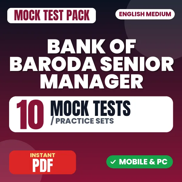 Bank of Baroda Senior Manager Exam – 10 Mock Tests / Practice Sets | English Medium PDF Download