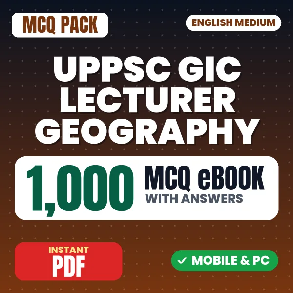UPPSC GIC Lecturer (Geography) Prelims Exam – 1000 MCQ eBook with Answers | English Medium PDF Download
