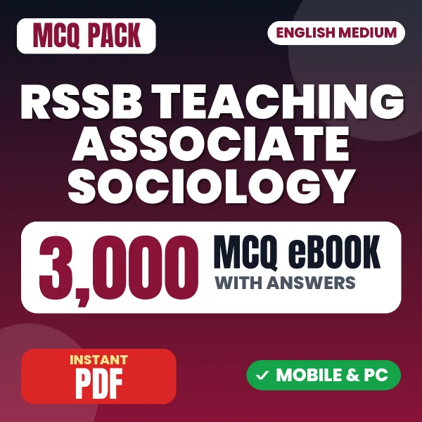 RSSB Teaching Associate (Sociology) Exam Paper 1 – 3000 MCQ eBook with Answers | English Medium PDF Download