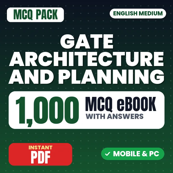 GATE Architecture and Planning Exam (Only MCQ) – 1000 MCQ eBook with Answers | English Medium PDF Download