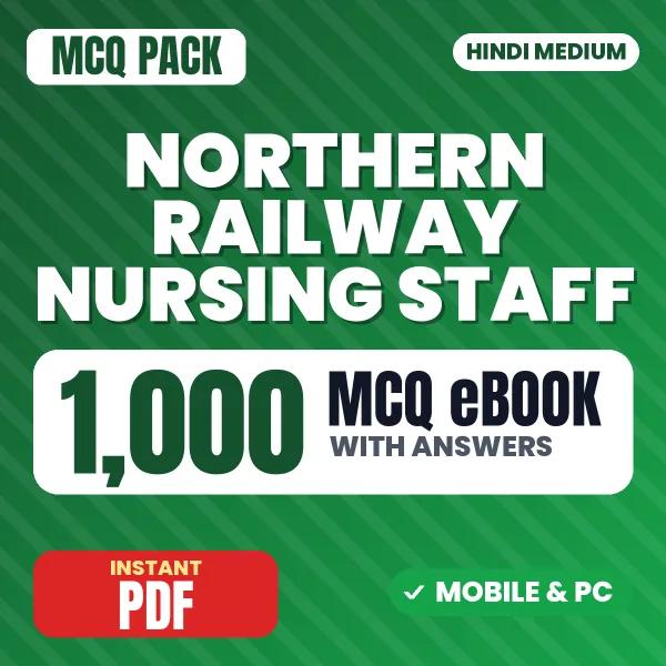 Northern Railway Nursing Staff Exam – 1000 MCQ eBook with Answers | Hindi Medium PDF Download