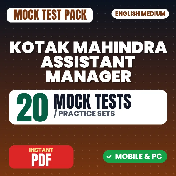 Kotak Mahindra Assistant Manager Exam – 20 Mock Tests / Practice Sets | English Medium PDF Download