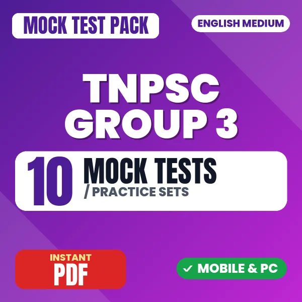 TNPSC Group 3 Exam – 10 Mock Tests / Practice Sets | English Medium PDF Download