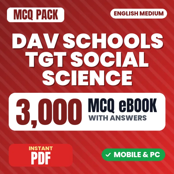 DAV Schools TGT (Social Science) Exam – 3000 MCQ eBook with Answers | English Medium PDF Download