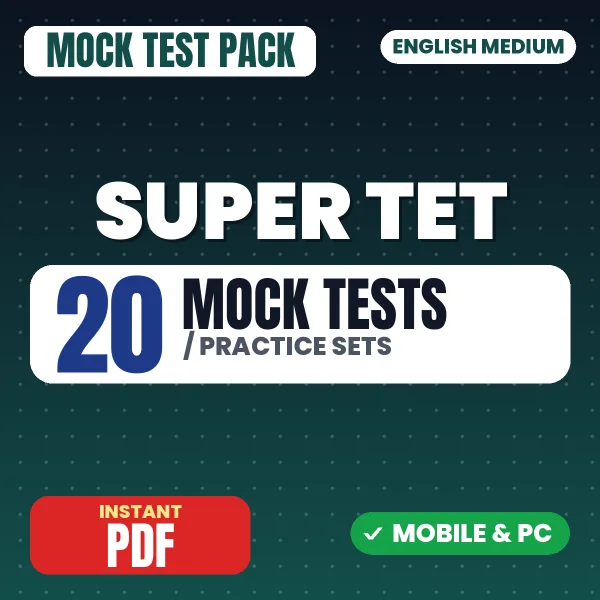 Super TET – 20 Mock Tests / Practice Sets | English Medium PDF Download