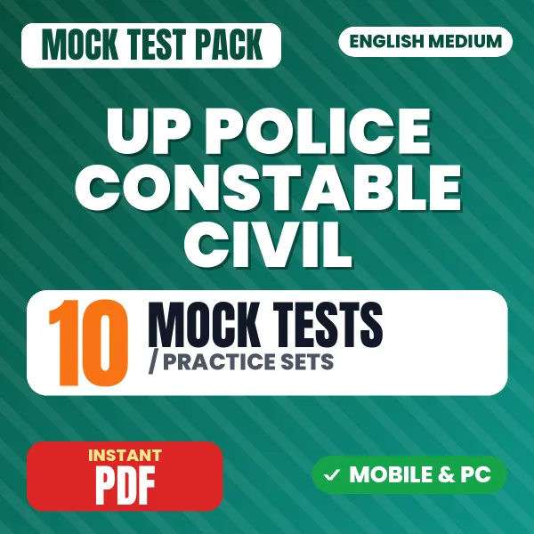 UP Police Constable (Civil) Exam – 10 Mock Tests / Practice Sets | English Medium PDF Download