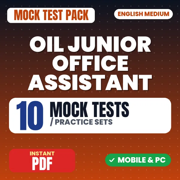 OIL Junior Office Assistant Exam – 10 Mock Tests / Practice Sets | English Medium PDF Download